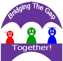 Bridging The Gap Together!