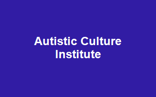 Autistic Culture Institute